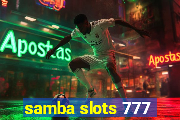 samba slots 777